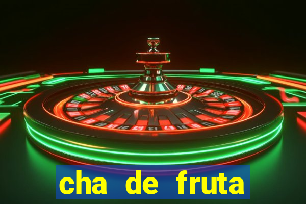 cha de fruta estrela stardew valley id 1.6